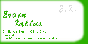 ervin kallus business card